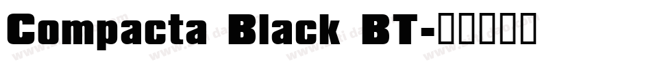 Compacta Black BT字体转换